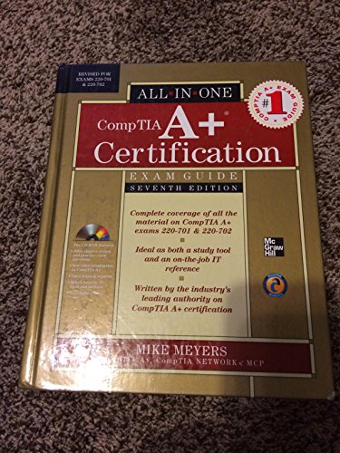 Stock image for CompTIA a+ Certification All-In-One Exam Guide, Seventh Edition (Exams 220-701 And 220-702) for sale by Better World Books