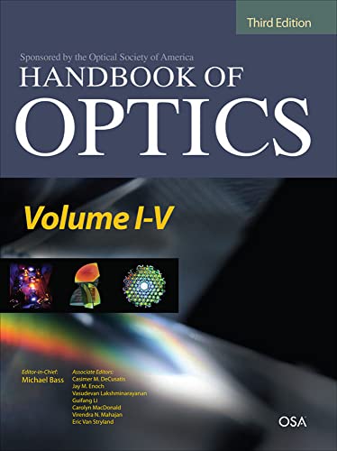 Handbook of Optics Third Edition, 5 Volume Set (9780071701600) by Optical Society Of America