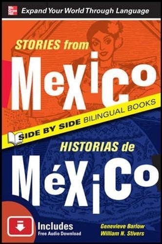 Stock image for Stories from Mexico/Historias de Mexico, Second Edition (Side by Side Bilingual Books) for sale by ZBK Books