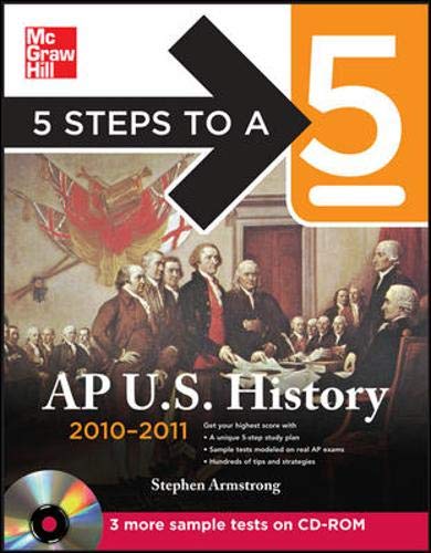 Stock image for 5 Steps to a 5 AP US History with CD-ROM, 2010-2011 Edition (5 Steps to a 5 on the Advanced Placement Examinations Series) for sale by Wonder Book