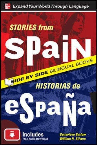 Stock image for Stories from Spain/Historias de Espana, Second Edition (Side by Side Bilingual Books) for sale by Jenson Books Inc