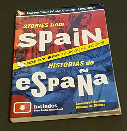 Stock image for Stories from Spain/Historias de Espana, Second Edition (Side by Side Bilingual Books) for sale by Jenson Books Inc