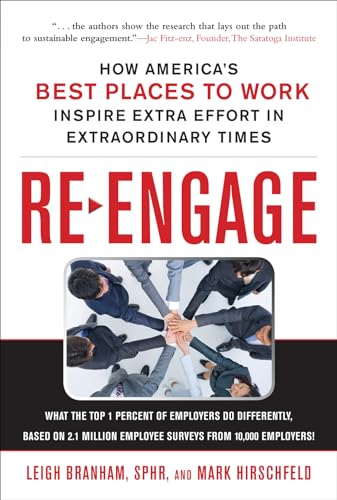 Beispielbild fr Re-Engage: How America's Best Places to Work Inspire Extra Effort in Extraordinary Times zum Verkauf von Better World Books
