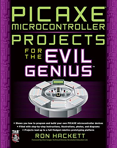 9780071703260: PICAXE Microcontroller Projects for the Evil Genius