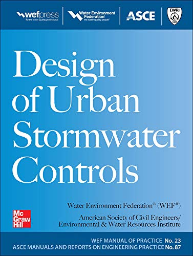 Beispielbild fr Design of Urban Stormwater Controls, MOP 23: MOP 23 (Water Resources and Environmental Engineering Series) zum Verkauf von SecondSale