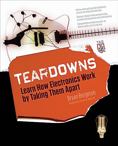 Stock image for Teardowns: Learn How Electronics Work by Taking Them Apart for sale by Better World Books