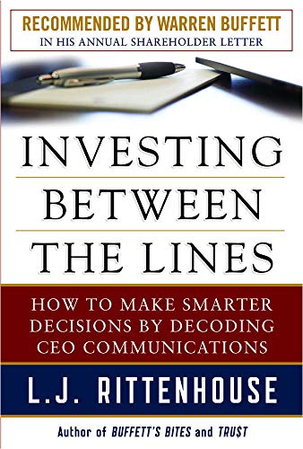 Stock image for Investing Between the Lines: How to Make Smarter Decisions By Decoding CEO Communications for sale by Goodwill Books