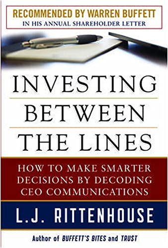 9780071714075: Investing Between the Lines: How to Make Smarter Decisions By Decoding CEO Communications (GENERAL FINANCE & INVESTING)