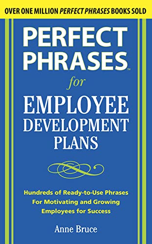 Beispielbild fr Perfect Phrases for Employee Development Plans zum Verkauf von Better World Books