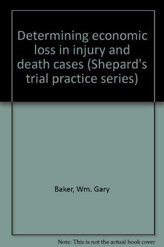 Stock image for Determining Economic Loss in Injury and Death Cases for sale by About Books