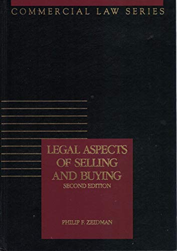 9780071722841: Legal Aspects of Selling and Buying: Answers to Questions on Antitrust Franchising and Current Developments in Distribution Law : 1999 Cumulative Supplement (Commercial Law Seri)