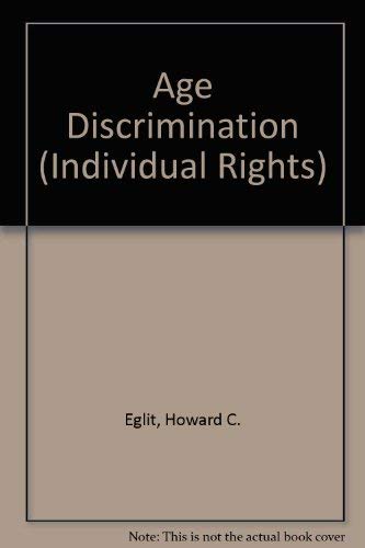 Imagen de archivo de Age Discrimination: Vol. 2, Chapters, 7-9 a la venta por Top Notch Books