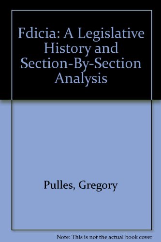 Fdicia: A Legislative History and Section-By-Section Analysis (2 Volumes) (9780071724531) by Pulles, Gregory; Whitlock, Robert; Hogg, James