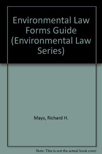 9780071725422: Environmental Law Forms Guide (Environmental Law Series)