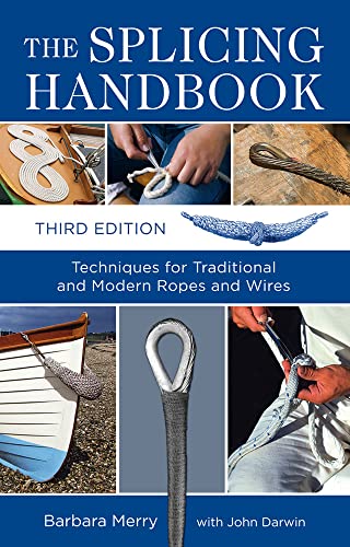 9780071736046: The Splicing Handbook, Third Edition: Techniques For Modern And Traditional Ropes (INTERNATIONAL MARINE-RMP)