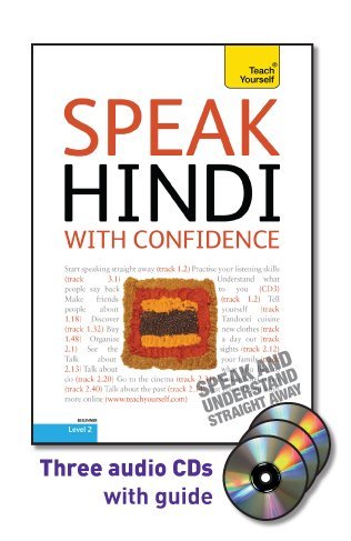 Beispielbild fr Speak Hindi with Confidence with Three Audio CDs: A Teach Yourself Guide (Teach Yourself Language) zum Verkauf von Books From California