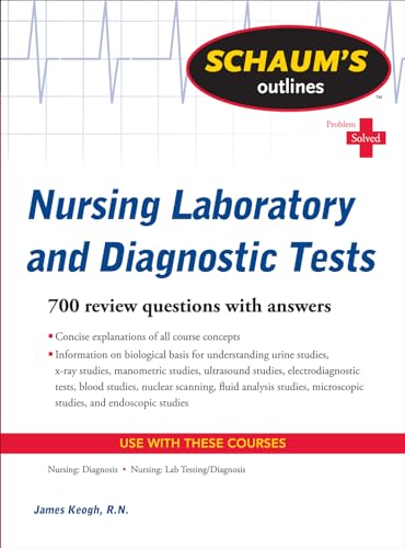 Beispielbild fr Schaum's Outline of Nursing Laboratory and Diagnostic Tests zum Verkauf von Better World Books