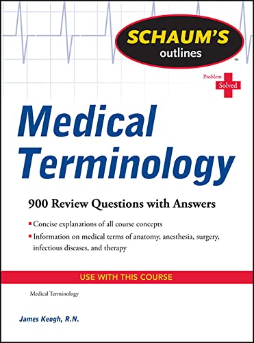 Beispielbild fr Schaum's Outline of Medical Terminology (Schaum's Outlines) zum Verkauf von Wonder Book