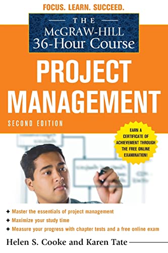 Imagen de archivo de The McGraw-Hill 36-Hour Course: Project Management, Second Edition (McGraw-Hill 36-Hour Courses) a la venta por ZBK Books