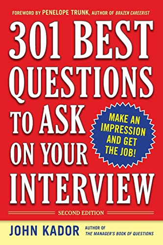 Imagen de archivo de 301 Best Questions to Ask on Your Interview, Second Edition a la venta por Better World Books