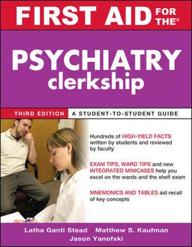 Imagen de archivo de First Aid for the Psychiatry Clerkship, Third Edition (First Aid Series) a la venta por Wonder Book