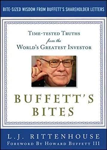 Beispielbild fr Buffett's Bites: The Essential Investor's Guide to Warren Buffett's Shareholder Letters zum Verkauf von ThriftBooks-Dallas