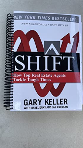 Beispielbild fr SHIFT: How Top Real Estate Agents Tackle Tough Times zum Verkauf von Better World Books