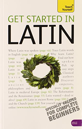 Stock image for Get Started in Latin: A Teach Yourself Guide (Teach Yourself: Level 3 (Paperback)) for sale by SecondSale