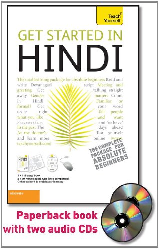 Beispielbild fr Get Started in Hindi with Two Audio CDs: A Teach Yourself Guide (Teach Yourself Language) zum Verkauf von HPB-Red