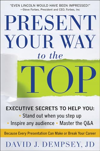 Beispielbild fr Present Your Way to the Top zum Verkauf von Better World Books