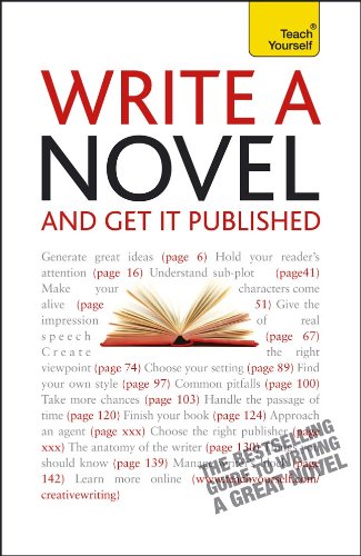 Stock image for Teach Yourself - Write a Novel and Get It Published for sale by Better World Books