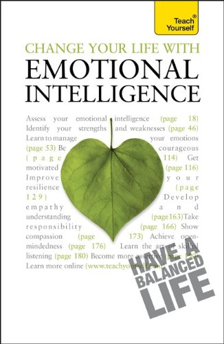 Stock image for Change Your Life with Emotional Intelligence for sale by Better World Books: West