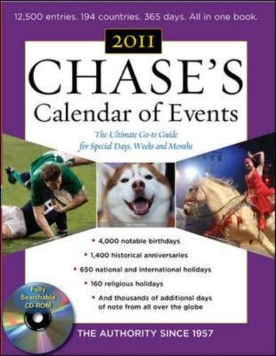 Imagen de archivo de Chases Calendar Of Events, 2011 Edition: The Ultimate Go-To Guide For Special Days, Weeks And Months a la venta por Basi6 International