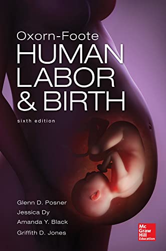 9780071740289: Oxorn Foote Human Labor and Birth, Sixth Edition