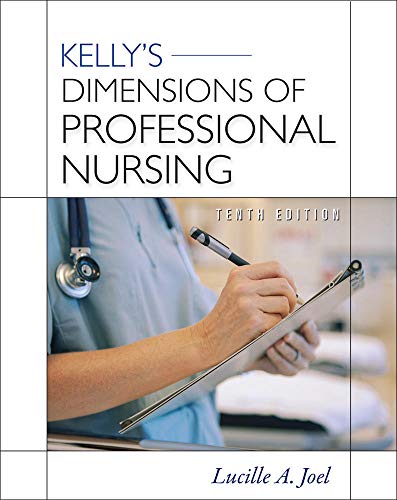 Imagen de archivo de Kelly's Dimensions of Professional Nursing, Tenth Edition a la venta por Better World Books