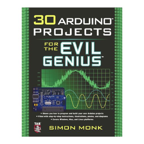 Stock image for 30 Arduino Projects for the Evil Genius for sale by HPB-Emerald