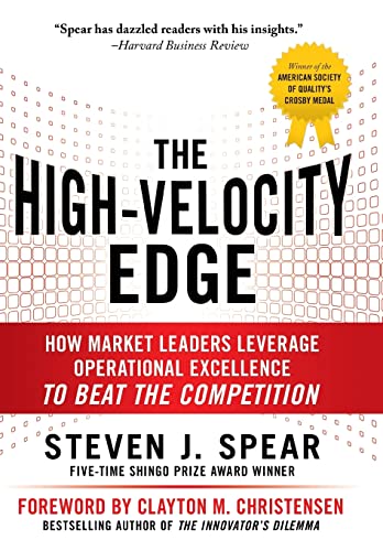 Stock image for The High-Velocity Edge: How Market Leaders Leverage Operational Excellence to Beat the Competition for sale by SecondSale