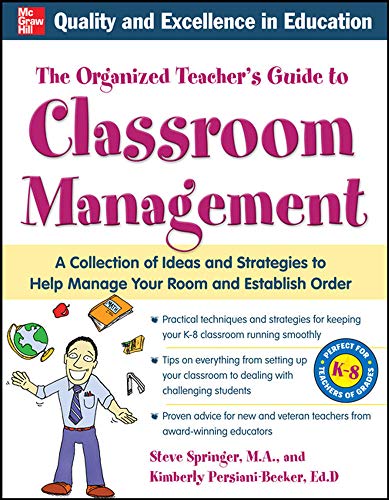 Stock image for The Organized Teacher's Guide to Classroom Management with CD-ROM for sale by Gulf Coast Books