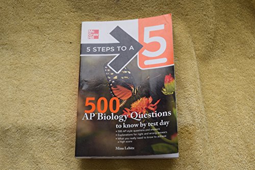 Beispielbild fr 5 Steps to a 5 500 AP Biology Questions to Know by Test Day (5 Steps to a 5 on the Advanced Placement Examinations Series) zum Verkauf von BooksRun