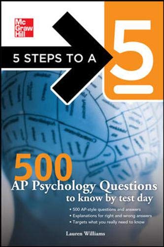 Stock image for 500 AP Psychology Questions to Know by Test Day (McGraw-Hill 5 Steps to A 5) for sale by SecondSale