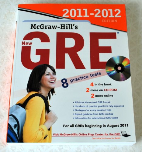 Imagen de archivo de McGraw-Hill's New GRE with CD-ROM, 2011-2012 Edition (McGraw-Hill's GRE (W/CD)) a la venta por SecondSale