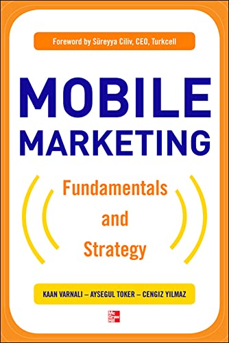 9780071743020: Mobile Marketing: Fundamentals and Strategy