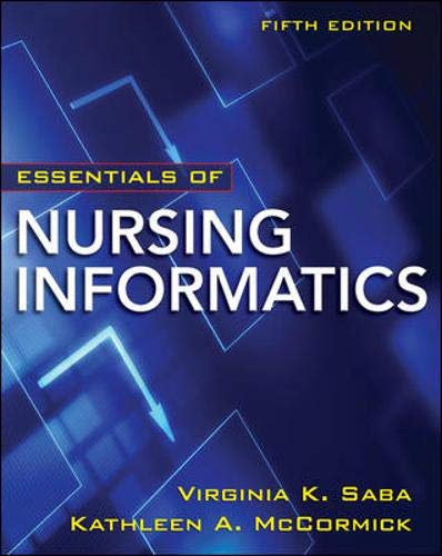 Stock image for Essentials of Nursing Informatics, 5th Edition for sale by Better World Books