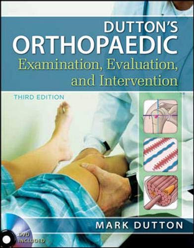 9780071744041: Dutton's Orthopaedic Examination Evaluation and Intervention, Third Edition