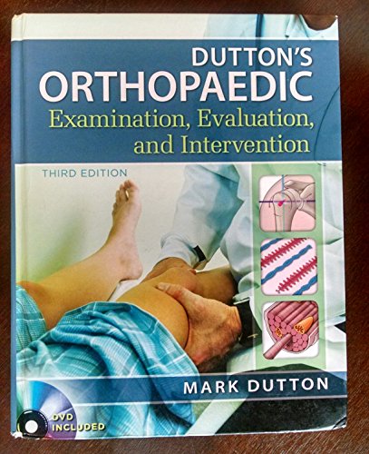 9780071744041: Dutton's Orthopaedic Examination Evaluation and Intervention, Third Edition