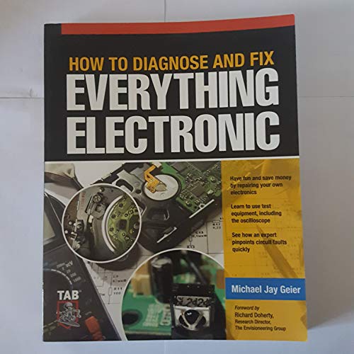 9780071744225: How to Diagnose and Fix Everything Electronic