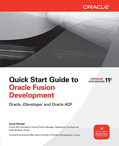 Imagen de archivo de Quick Start Guide to Oracle Fusion Development : Oracle JDeveloper and Oracle ADF a la venta por Better World Books