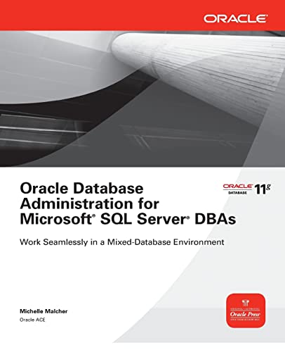 9780071744317: Oracle Database Administration for Microsoft Sql Server Dbas (Oracle Press)