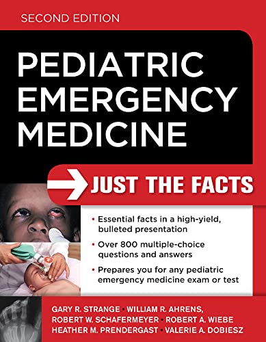 Stock image for Pediatric Emergency Medicine: Just the Facts, Second Edition for sale by HPB-Red