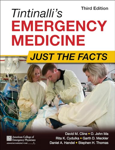 Beispielbild fr Tintinalli's Emergency Medicine: Just the Facts, Third Edition zum Verkauf von BooksRun